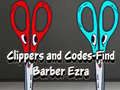 Игра Clippers and Codes-Find Barber Ezra