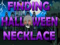 Игра Finding Halloween Necklace 