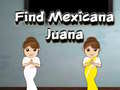 Игра Find Mexicana Juana