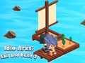 Игра Idle Arks: Sail and Build 2