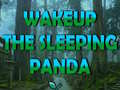 Игра Wakeup The Sleeping Panda