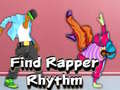 Игра Find Rapper Rhythm