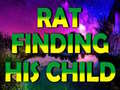 Игра Rat Finding His Child