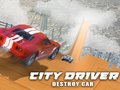 Игра City Driver: Destroy Car