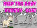 Игра Help The Baby Hungry Goat