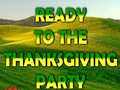 Игра Ready To The Thanksgiving Party