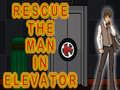 Игра Rescue The Man In Elevator