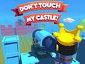 Игра Dont't Touch My Castle!