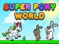 Игра Super Pony World