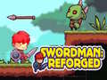 Игра Swordman: Reforged