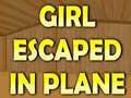 Ігра Girl Escaped In Plane