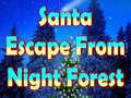 Игра Santa Escape From Night Forest