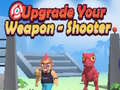 Игра Upgrade Your Weapon - Shooter