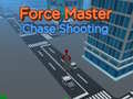 Игра Force Master Chase Shooting