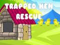 Игра Trapped Hen Rescue