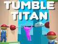 Игра Tumble Titan 