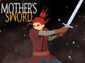 Игра Mother's Sword 