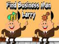 Игра Find Business Man Larry