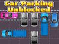 Ігра Car Parking Unblocked
