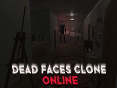 Игра Dead Faces Clone Online