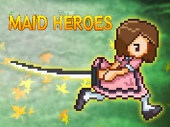 Игра Maid Heroes
