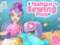 Игра Fashion Sewing Shop