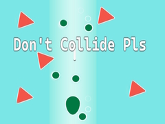 Игра Don't Collide Pls!