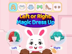 Игра Left Or Right Magic Dress Up