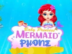 Игра Baby Princess Mermaid Phone