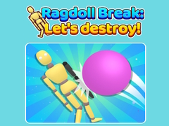 Игра Ragdoll Break Let'S Destroy