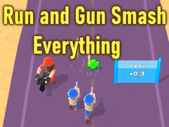 Игра Run and Gun Smash Everything
