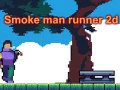 Игра Smoke man runner 2d