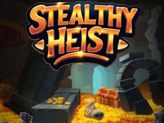 Игра Stealthy Heist