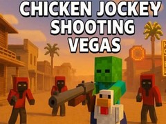 Игра Chicken Jockey Shooting Vegas