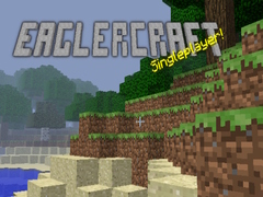 Игра Eaglercraft singleplayer!