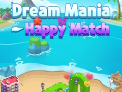 Игра Dream Mania Happy Match