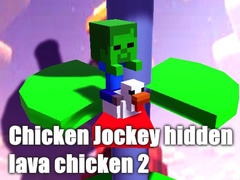 Игра Chicken Jockey hidden lava chicken 2