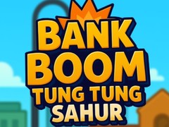 Игра Bank Boom Tung Tung Sahur