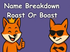 Игра Name Breakdown Roast Or Boast