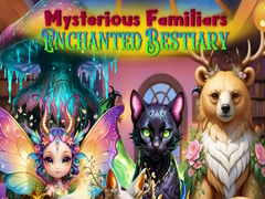 Игра Mysterious Familiars Enchanted Bestiary