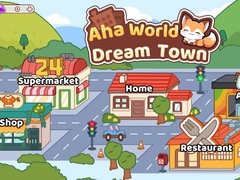 Игра Aha World Dream Town