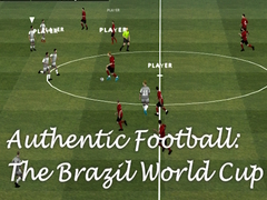 Игра Authentic Football:The Brazil World Cup