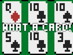 Игра What a Card