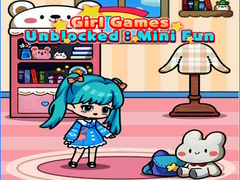 Игра Girl Games Unblocked: Mini Fun