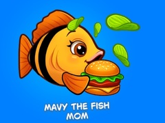 Игра Mavy the Fish Mom