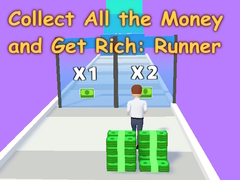 Игра Collect All the Money and Get Rich: Runner