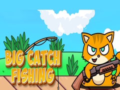Игра Big Catch Fishing