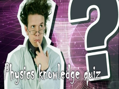 Игра Physics knowledge quiz