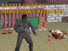 Игра Battle SWAT vs Mercenary Remaster