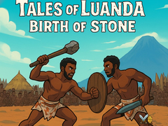 Игра Tales of Luanda: Birth of Stone